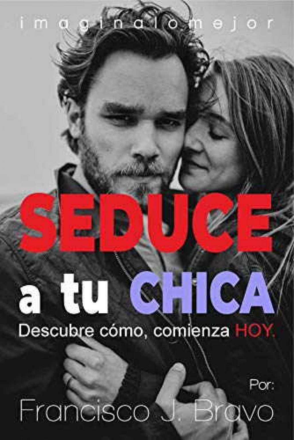 Como Ser Un Macho Alfa Libro