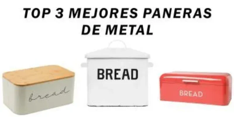 Top 3 mejores paneras de metal